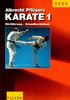 Karate 1: Einführung und Grundtechniken