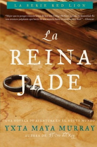 La Reina Jade: Novela