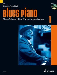 Blues Piano: Blues-Schema - Blue Notes - Improvisation. Band 1. Klavier. Ausgabe mit CD.
