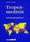 Tropenmedizin: Infektionskrankheiten