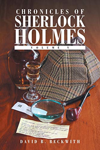 Chronicles of Sherlock Holmes: Volume V