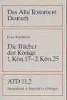 Die Bücher der Könige. II. Teil: 1. Kön. Kapitel 17 - 2. Kön. Kapitel 25: Das Alte Testament Deutsch (ATD), Tlbd.11/2, Die Bücher der Könige (Das Alte Testament Deutsch. Atd. Kartonierte Ausgabe)