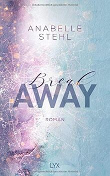 Breakaway (Away-Reihe, Band 1)