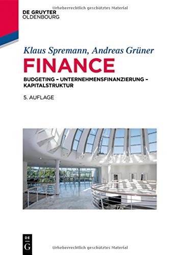 Finance: Investition – Unternehmensfinanzierung – Kapitalstruktur (IMF: International Management and Finance)