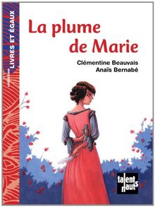 La plume de Marie