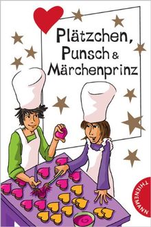 Plätzchen, Punsch & Märchenprinz