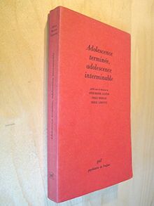 Adolescence terminée, adolescence interminable