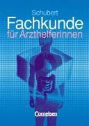 Fachkunde für Arzthelferinnen - Der Klassiker: Schülerbuch