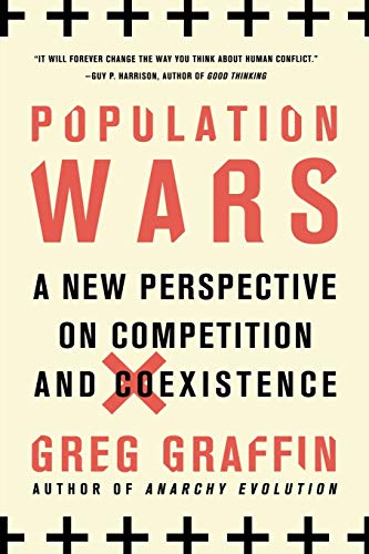 Greg Graffin Population Wars, A New Perspective On Competition And Coexistence