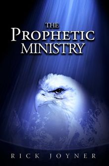 The Prophetic Ministry