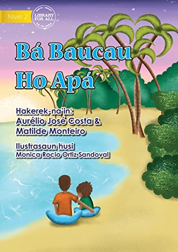 Going to Baucau with Dad - Bá Baucau Ho Apá