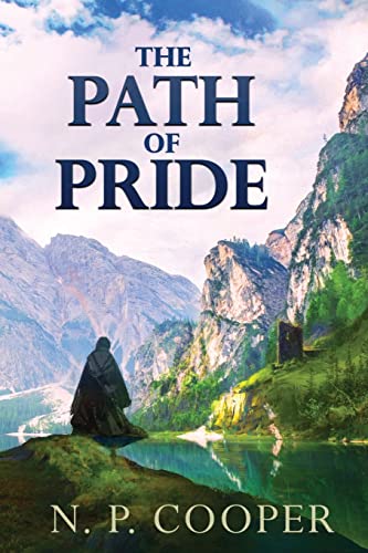 The Path of Pride: A stand alone prequel to The Destroyer's Wrath