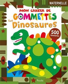 Les dinosaures : 500 gommettes, maternelle