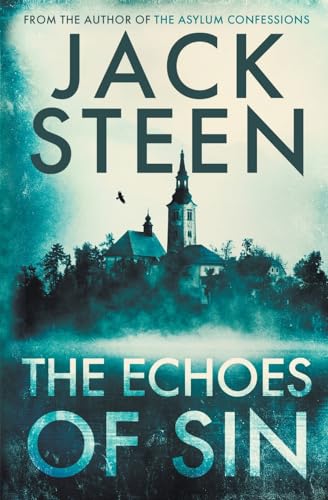 The Echoes of Sin: a supernatural thriller