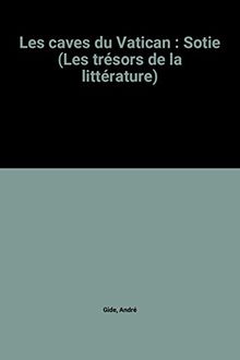 Les caves du Vatican: Sotie (Les trésors de la littérature)