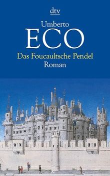 Das Foucaultsche Pendel: Roman