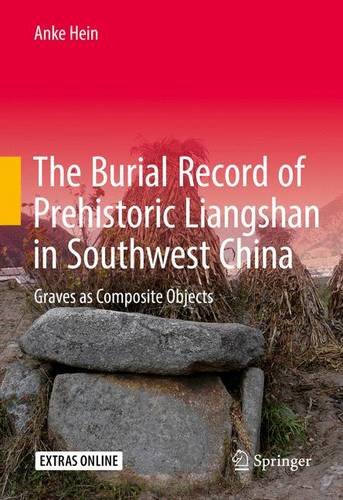 The Burial Record of Prehistoric Liangshan in Southwest China: Graves as Composite Objects