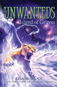 Island of Graves (The Unwanteds, Band 6)