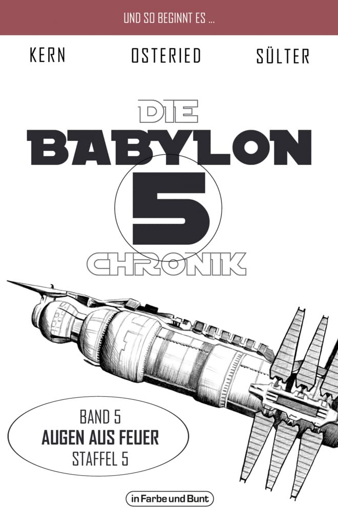 Die Babylon 5-Chronik: Band 5: Staffel 5 - Augen aus Feuer