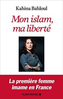 Mon islam, ma liberté de Bahloul, Kahina | Livre | état très bon