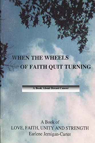 When The Wheels Of Faith Quit Turning