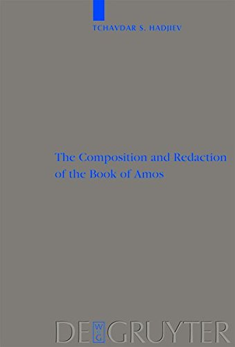 The Composition and Redaction of the Book of Amos (Beihefte zur Zeitschrift für die alttestamentliche Wissenschaft, Band 393)