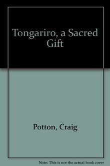 Tongariro, a Sacred Gift