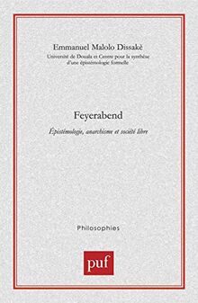 Feyerabend : épistémologie, anarchisme et société libre