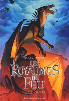 Les royaumes de feu. Vol. 4. L'île au secret