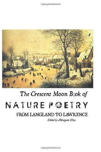 The Crescent Moon Book of Nature Poetry (British Poets)