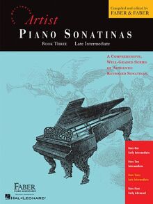 Artist Piano Sonatinas, Book Three, Late Intermediate (The Developing Artist)
