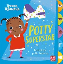 Potty Superstar: A potty training book for girls (Toddler Triumphs, Band 1)