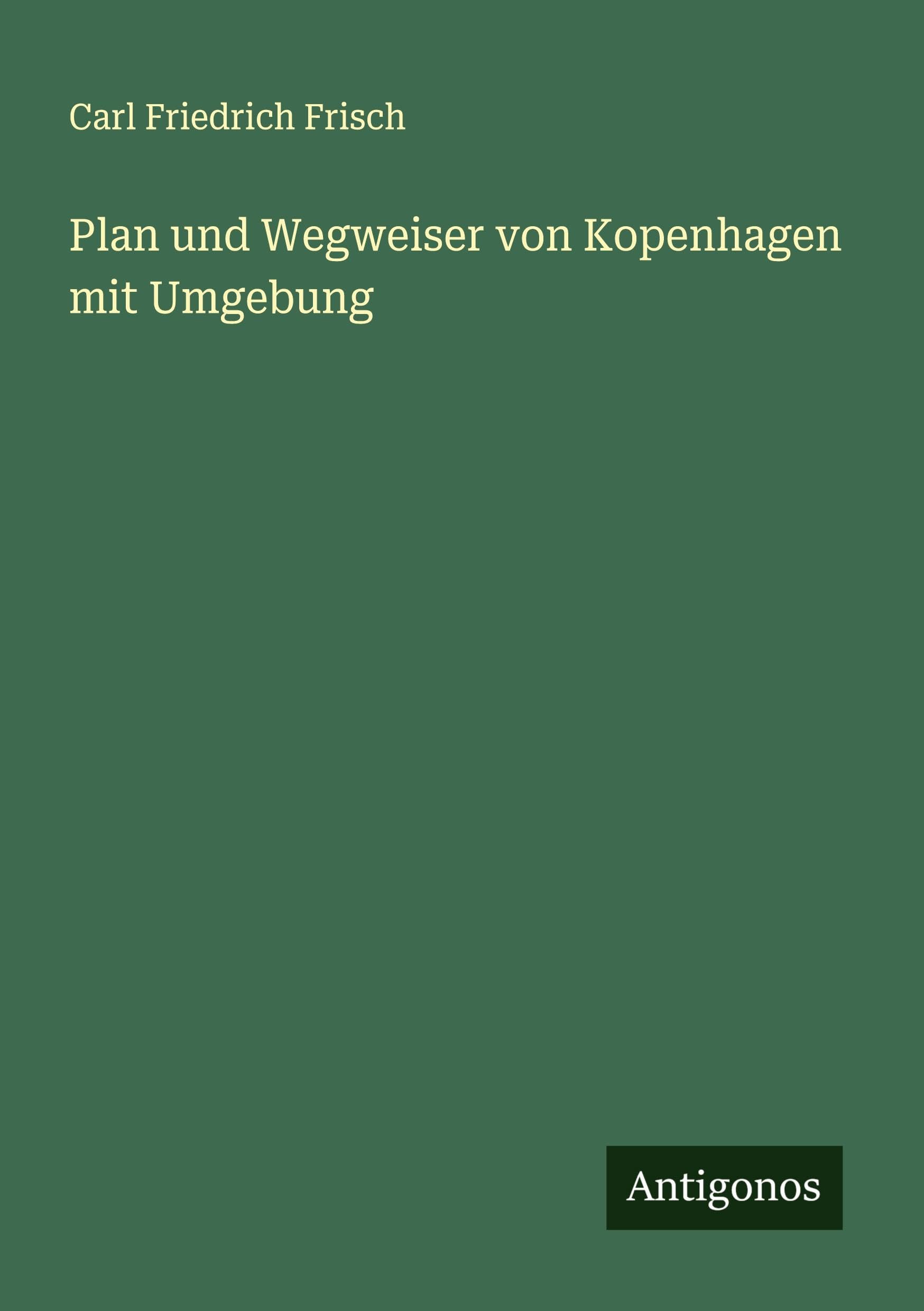 Plan und Wegweiser von Kopenhagen mit Umgebung