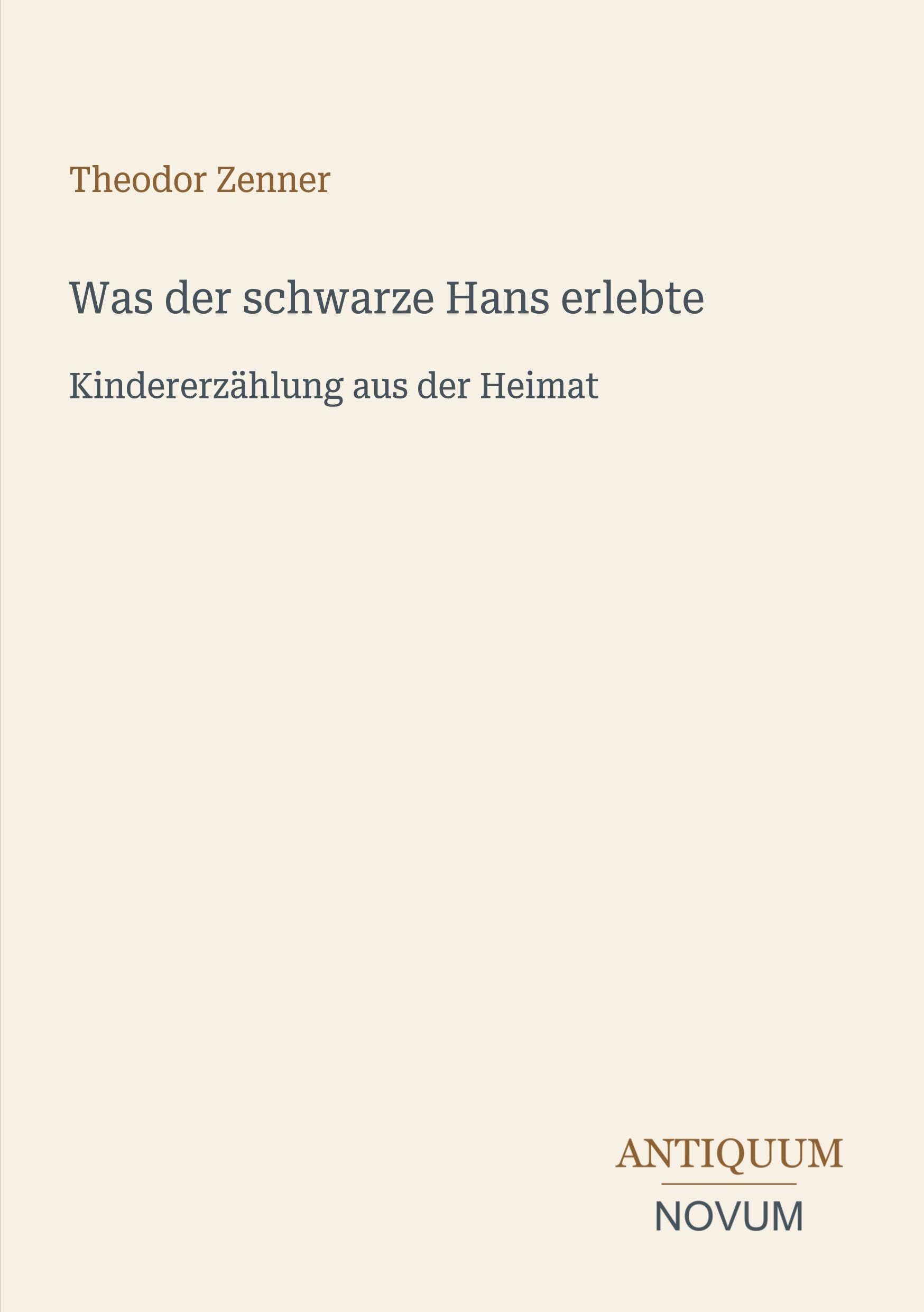 Was der schwarze Hans erlebte