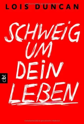 Schweig um dein Leben