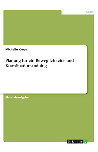 Planung für ein Beweglichkeits- und Koordinationstraining