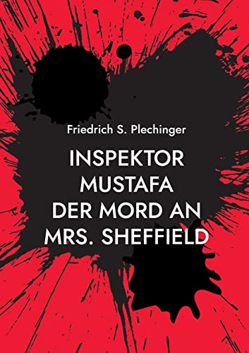 Inspektor Mustafa: Der Mord an Mrs. Sheffield