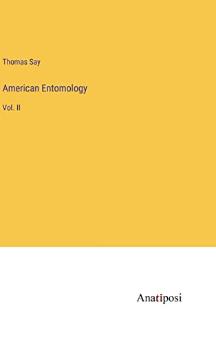 American Entomology: Vol. II