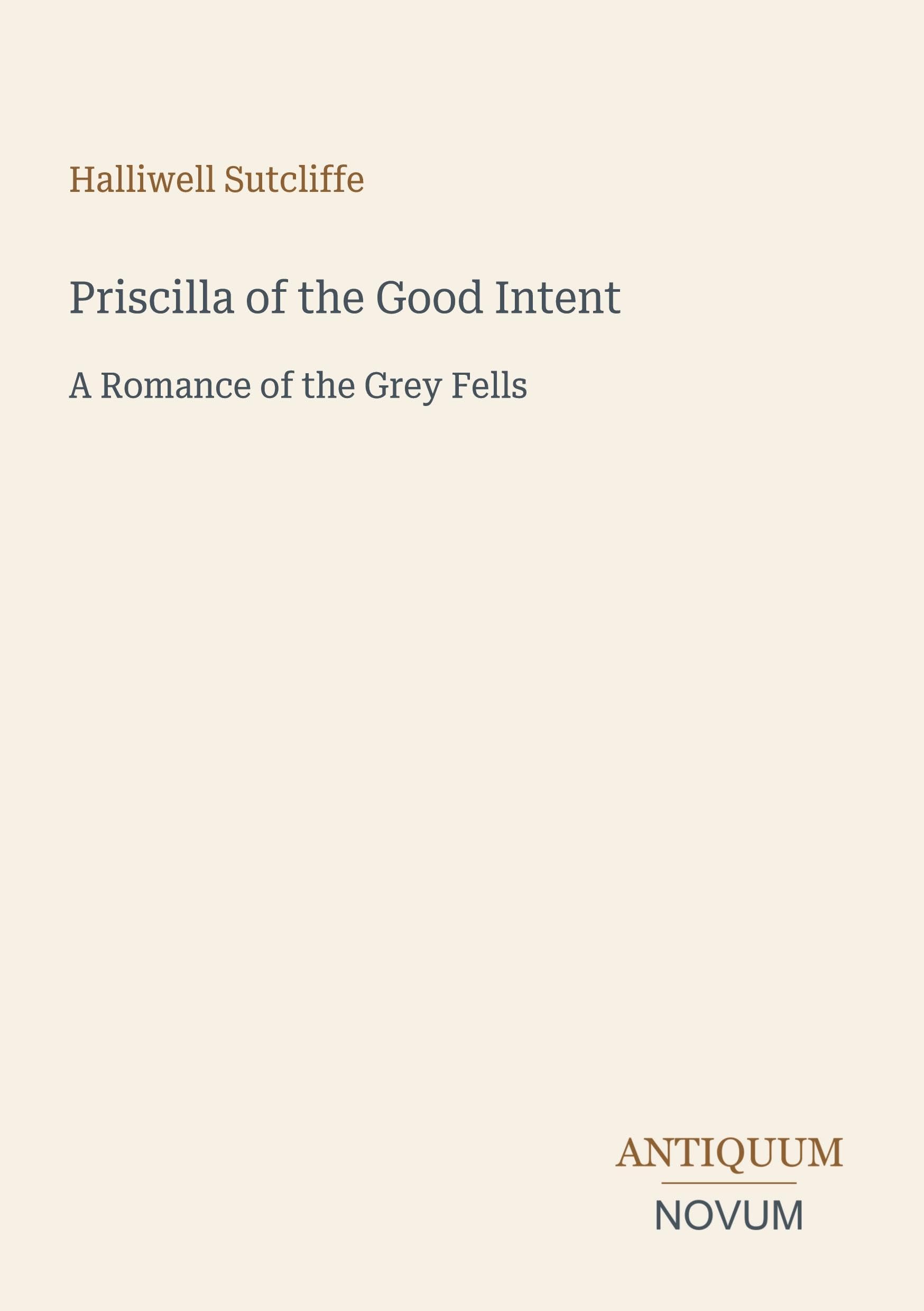 Priscilla of the Good Intent