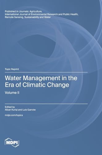 Water Management in the Era of Climatic Change: Volume II