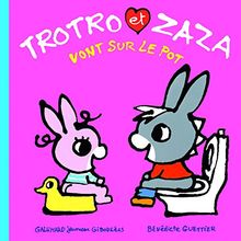 Trotro et Zaza. Vol. 3. Trotro et Zaza vont sur le pot