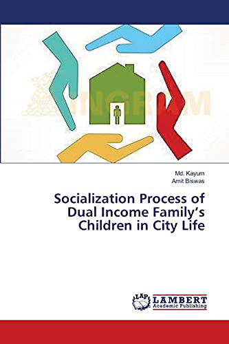 Socialization Process of Dual Income Family’s Children in City Life