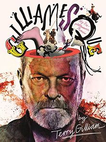 Gilliamesque: A Pre-posthumous Memoir