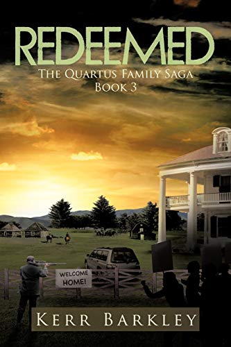 Redeemed: The Quartus Family Saga Book 3