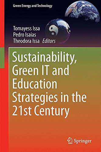 Sustainability, Green IT and Education Strategies in the Twenty-first Century (Green Energy and Technology)
