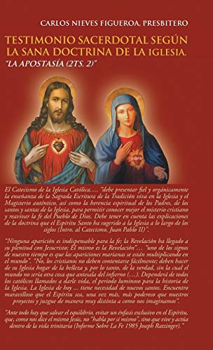 Testimonio Sacerdotal Según La Sana Doctrina De La Iglesia.: La Apostasía (2Ts. 2)