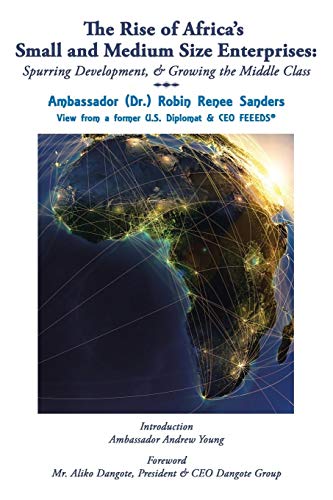 The Rise of Africa’s Small & Medium Size Enterprises: Spurring Development & Growing the Middle Class