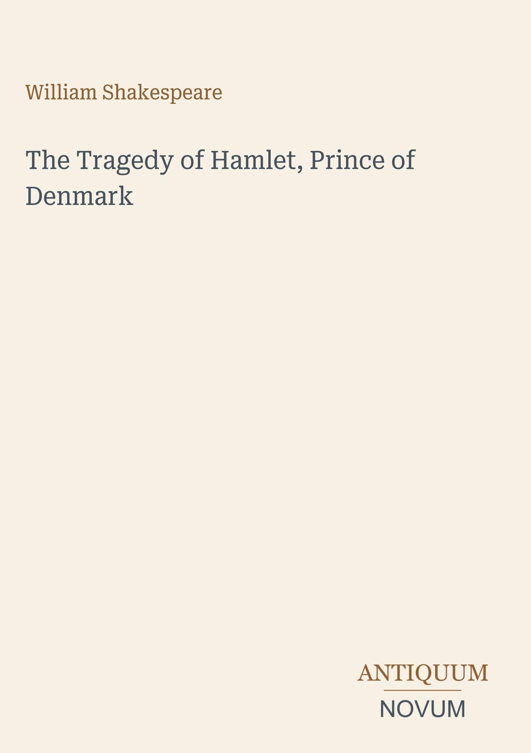The Tragedy of Hamlet, Prince of Denmark