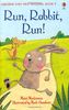 Run Rabbit Run (Usborne Very First Reading)