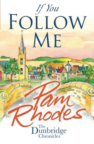 If You Follow Me (Dunbridge Chronicles)